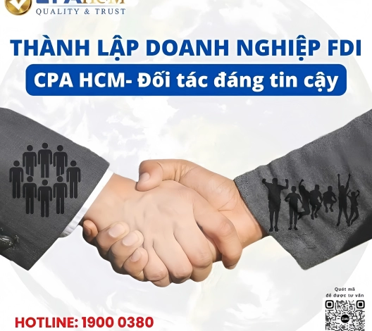 THÀNH LẬP DOANH NGHIỆP FDI NHANH CHÓNG, THUẬN LỢI